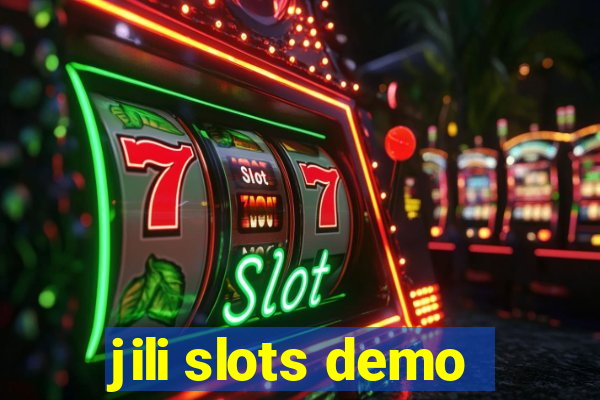 jili slots demo